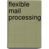Flexible mail processing door J.T.W. Damen