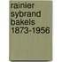 Rainier sybrand bakels 1873-1956