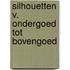 Silhouetten v. ondergoed tot bovengoed