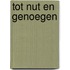 Tot nut en genoegen