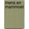 Mens en mammoet by Wijnand van der Sanden