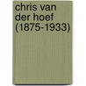 Chris van der hoef (1875-1933) door Jintes