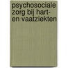 Psychosociale zorg bij hart- en vaatziekten door Onbekend