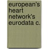 European's heart network's eurodata c. door Wirt Williams
