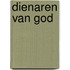 Dienaren van God