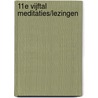 11e Vijftal meditaties/lezingen door J. Noordzij