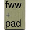 FWW + PAD by P.P.A. Macco