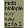 Mcfb biologie voor vwo softw 3 door Ree