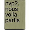 NVP2, nous voila partis by P. Macco