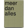 Meer dan alles door Marsman Deventer