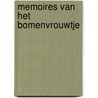 Memoires van het bomenvrouwtje door J. Bastiaans