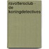 Ravottersclub - de koningdetectives