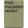 Mick MacAdam Verdun by S. Runberg