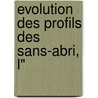 Evolution des profils des sans-abri, l" door H. Meert