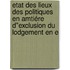 Etat des lieux des politiques en amtiére d"exclusion du lodgement en e