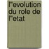 L"evolution du role de l"etat