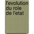 L'evolution du role de l'Etat