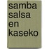 Samba salsa en kaseko