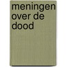 Meningen over de dood door Walter Pater