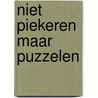 Niet piekeren maar puzzelen by Boer