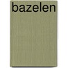 Bazelen door Dick Schluter
