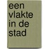 Een vlakte in de stad