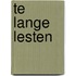 Te lange lesten
