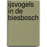 IJsvogels in de Biesbosch door K. Bolkenbaas