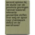 Second opinion bij de studie van de Provincie Groningen 'Vervoer basisnet relevante gevaarlijke stoffen over weg en spoor naar chemiepark Delfzijl en de Eemshaven'