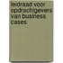 Leidraad voor opdrachtgevers van business cases