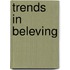 Trends in beleving