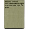 Second opinion Toekomstverkenningen Vrachtvervoer over de Weg by J.G.S.N. Visser