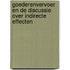 Goederenvervoer en de discussie over indirecte effecten