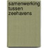 Samenwerking tussen zeehavens