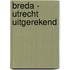 Breda - Utrecht uitgerekend