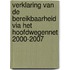 Verklaring van de bereikbaarheid via het hoofdwegennet 2000-2007