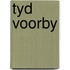 Tyd voorby