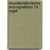 Muziekhistorische monografieen 14 orgel