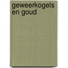 Geweerkogels en goud by J.G. Ballard