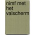 Nimf met het valscherm