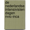 de Nederlandse intensivisten dagen NVIC-INCA door F.W. santman