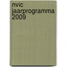 NVIC Jaarprogramma 2009 door Onbekend
