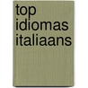 Top idiomas Italiaans by J. Belien