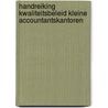 Handreiking kwaliteitsbeleid kleine accountantskantoren door Onbekend