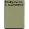 Fraudepreventie & fraudedetectie door R. (red.) Kamerling