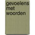 Gevoelens met woorden
