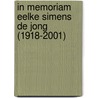 In memoriam Eelke Simens de Jong (1918-2001) by Unknown