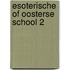 Esoterische of oosterse school 2