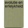 Evolutie en erfelykheid by Kok