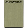 Lebensweisheit by Kok